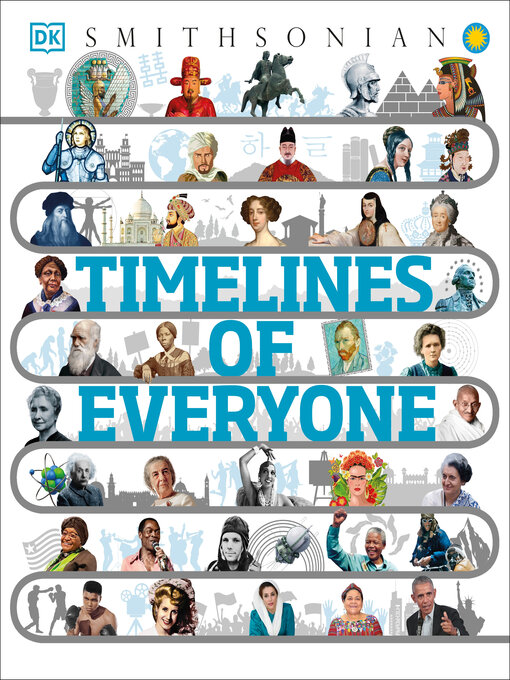 Title details for Timelines of Everyone by DK - Available